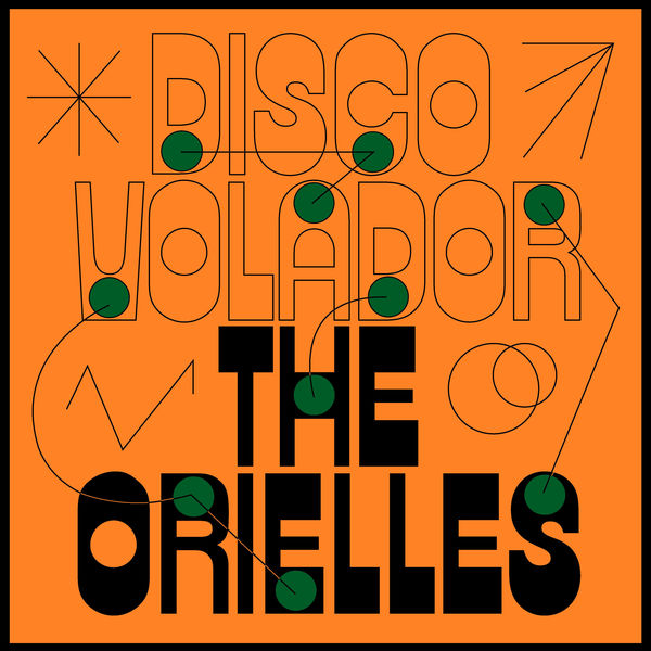 The Orielles – Disco Volador (2020) [FLAC 24bit/48kHz]