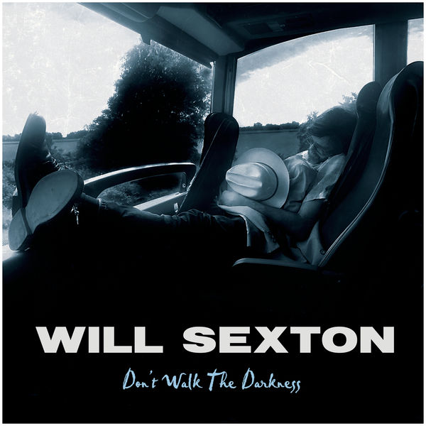 Will Sexton – Don’t Walk the Darkness (2020) [FLAC 24bit/48kHz]