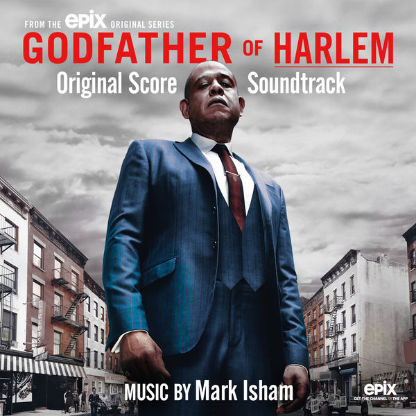 Mark Isham - Godfather of Harlem (Original Score Soundtrack) (2019) [FLAC 24bit/48kHz]