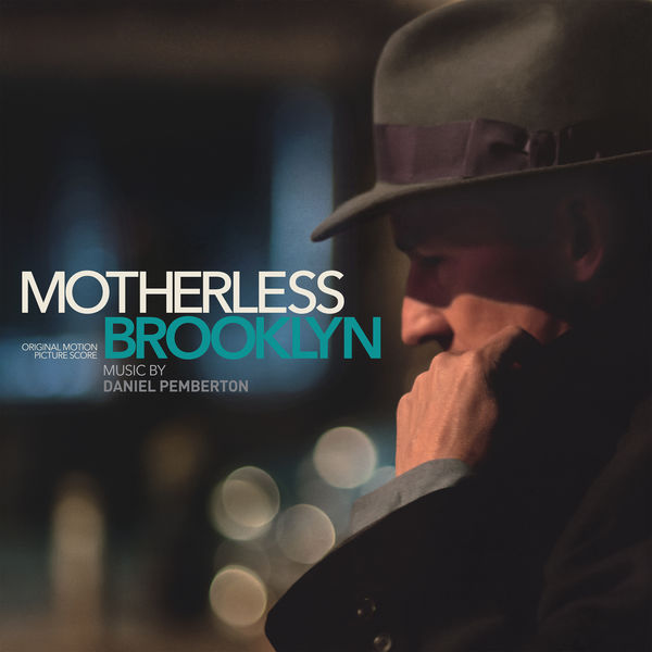 Daniel Pemberton - Motherless Brooklyn (Original Motion Picture Score) (2019) [FLAC 24bit/48kHz]