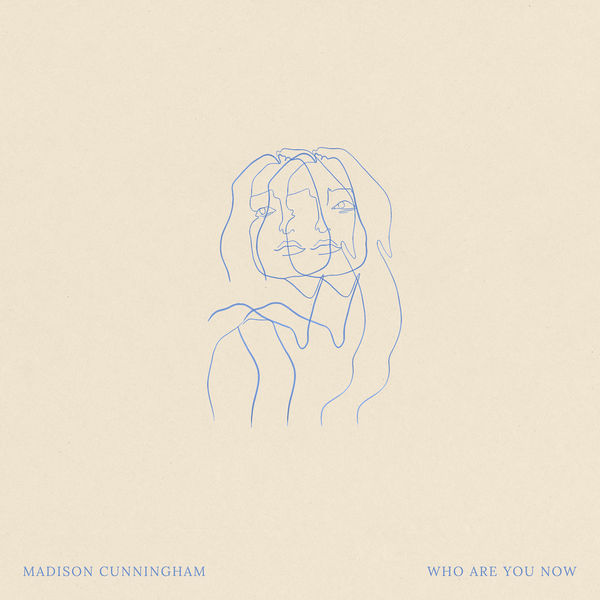 Madison Cunningham - Who Are You Now (2019) [FLAC 24bit/96kHz]