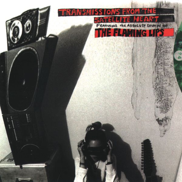 The Flaming Lips - Transmissions from the Satellite Heart (1993/2017) [FLAC 24bit/44,1kHz]