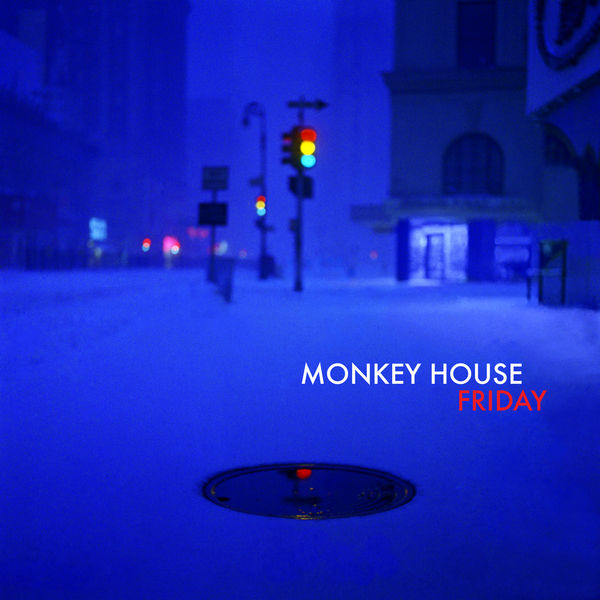 Monkey House – Friday (2019) [FLAC 24bit/192kHz]