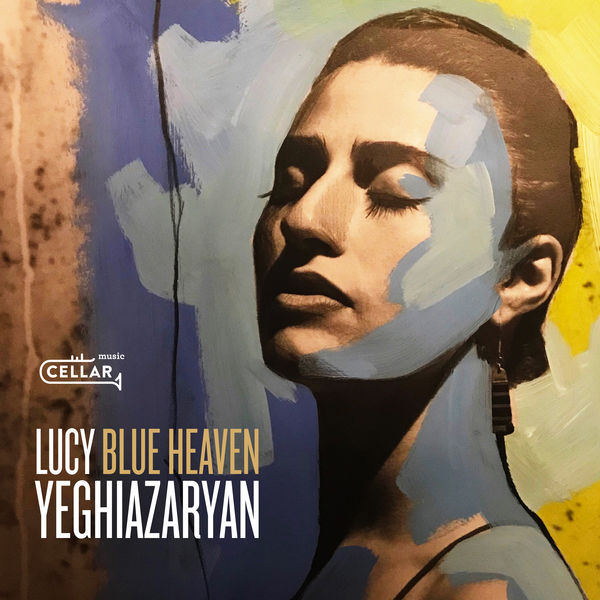 Lucy Yeghiazaryan - Blue Heaven (2019) [FLAC 24bit/44,1kHz]