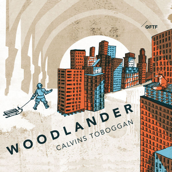 Woodlander – Calvins Toboggan (2017) [FLAC 24bit/88,2kHz]