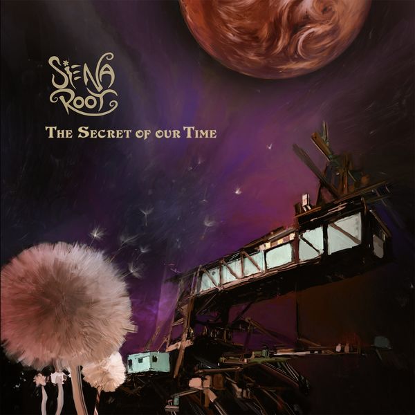 Siena Root – The Secret of Our Time (2020) [FLAC 24bit/96kHz]