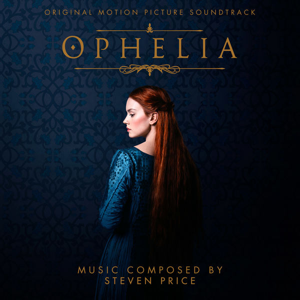 Steven Price - Ophelia (Original Motion Picture Soundtrack) (2019) [FLAC 24bit/192kHz]