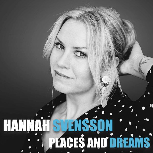 Hannah Svensson - Places and Dreams (2019) [FLAC 24bit/96kHz]
