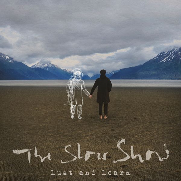 The Slow Show - Lust and Learn (2019) [FLAC 24bit/44,1kHz]