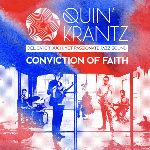 QUIN’ KRANTZ – Conviction of Faith (2020) [FLAC 24bit/96kHz]