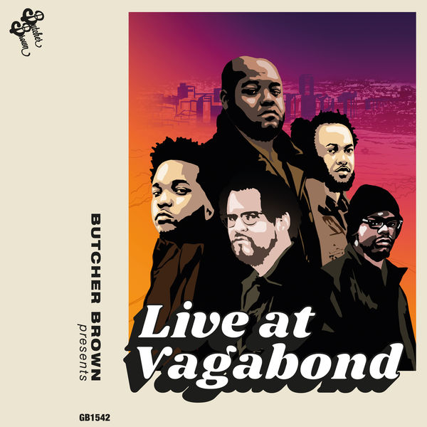 Butcher Brown - Live at Vagabond (2017) [FLAC 24bit/48kHz]