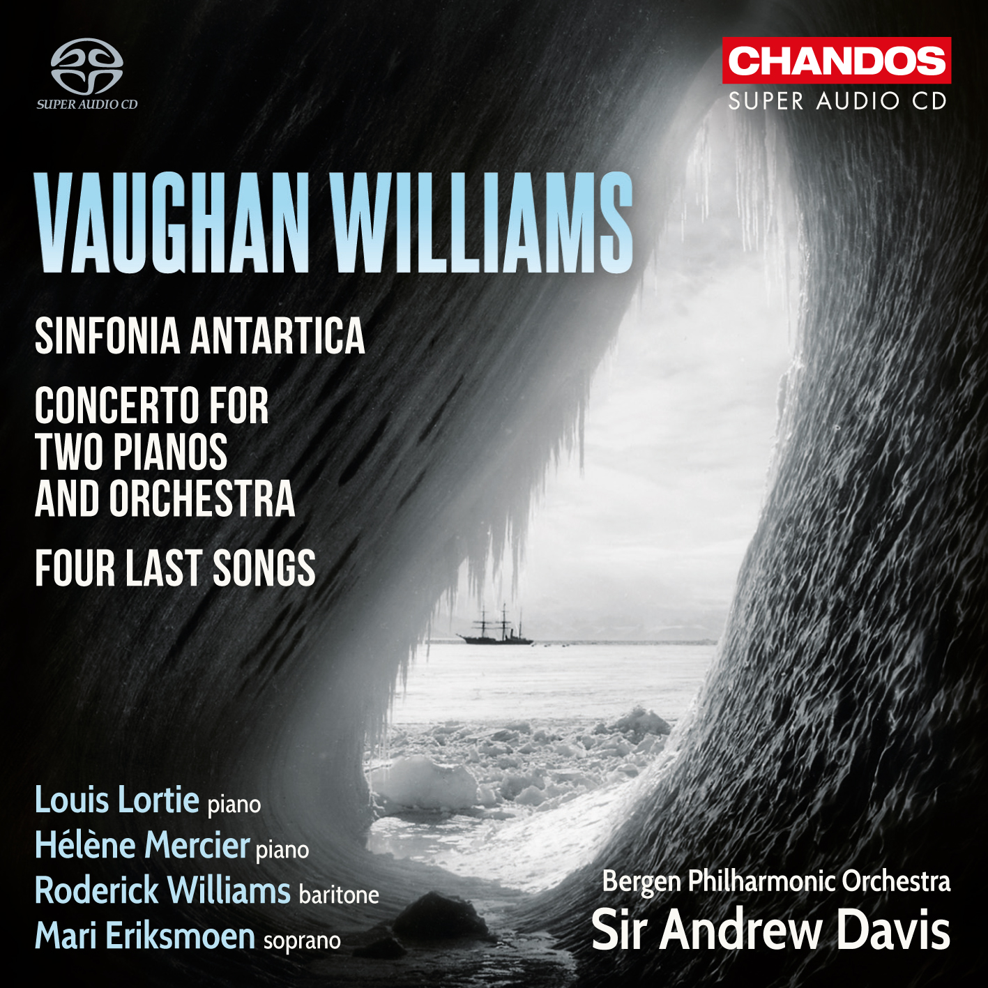 Bergen Philharmonic Orchestra, Sir Andrew Davis - Vaughan Williams: Sinfonia Antartica, Four Last Songs & Concerto for Two Pianos & Orchestra (2017) [FLAC 24bit/88,2kHz]