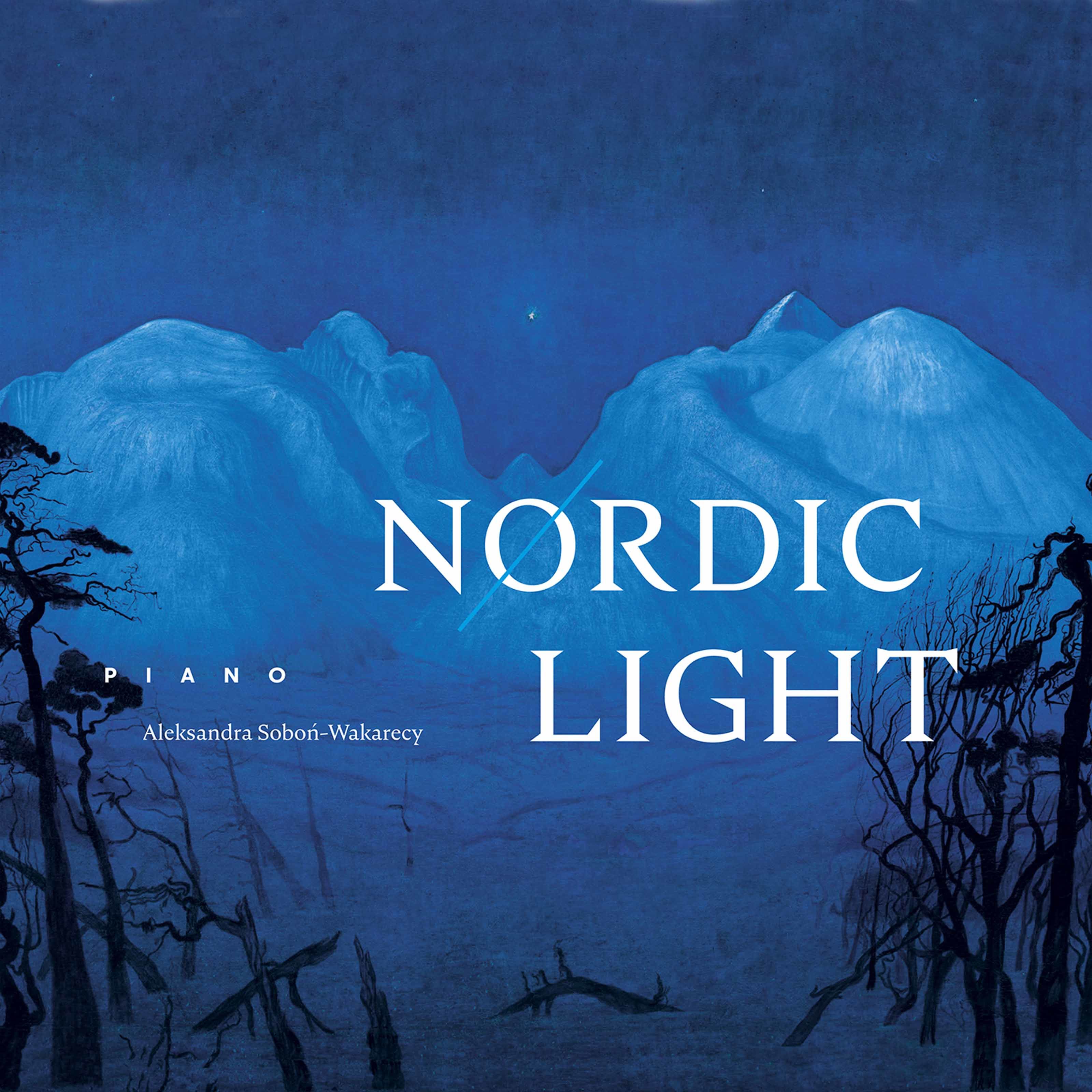 Aleksandra Sobon-Wakarecy – Nordic Light (2020) [FLAC 24bit/96kHz]