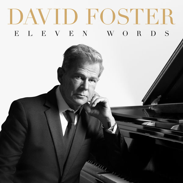 David Foster - Eleven Words (2020) [FLAC 24bit/48kHz]