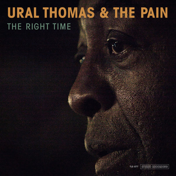 Ural Thomas & The Pain - The Right Time (2018) [FLAC 24bit/96kHz]