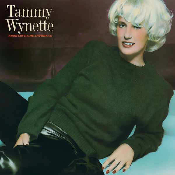 Tammy Wynette – Good Love & Heartbreak (1982/2020) [FLAC 24bit/96kHz]