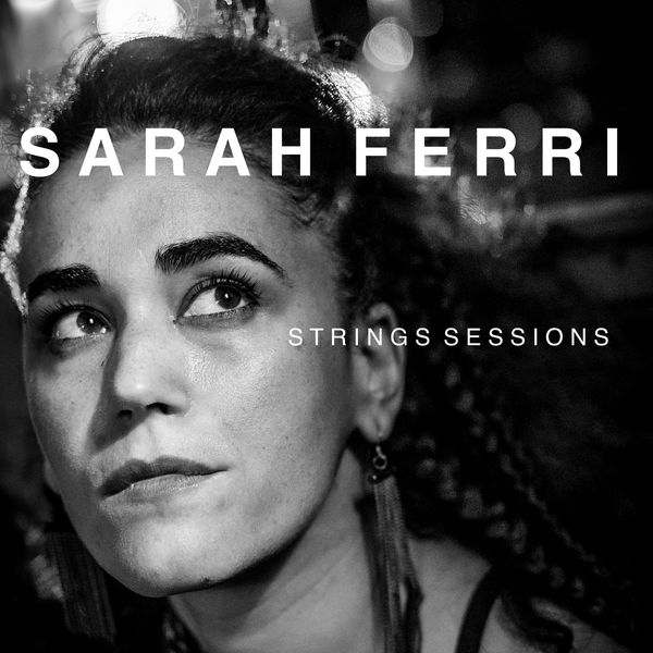 Sarah Ferri – Strings Sessions (2018) [FLAC 24bit/44,1kHz]