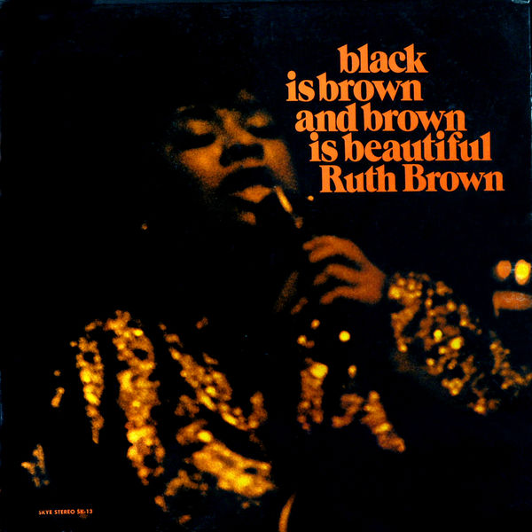 Ruth Brown - Black is Brown and Brown is Beautiful (1969/2017) [FLAC 24bit/96kHz]
