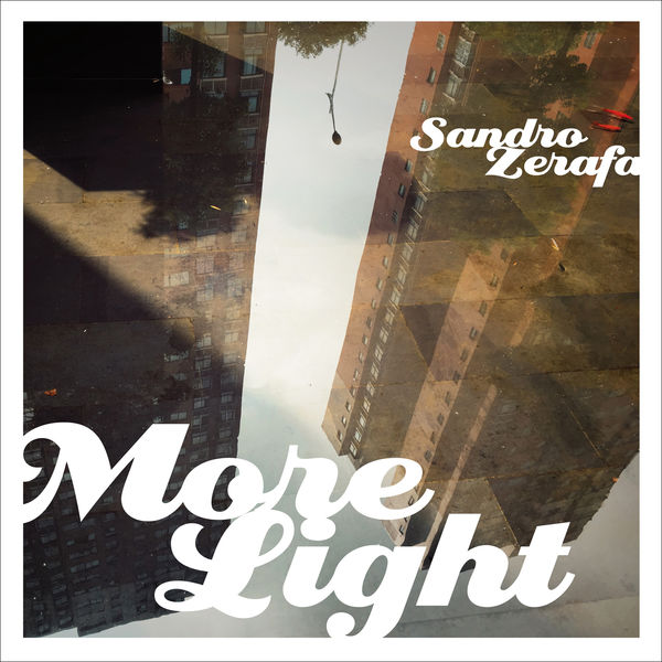 Sandro Zerafa – More Light (2017) [FLAC 24bit/88,2kHz]