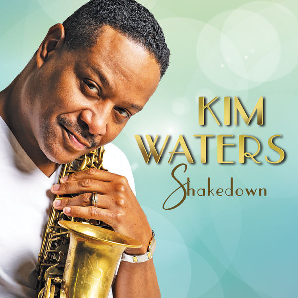 Kim Waters – Shakedown (2020) [FLAC 24bit/44,1kHz]