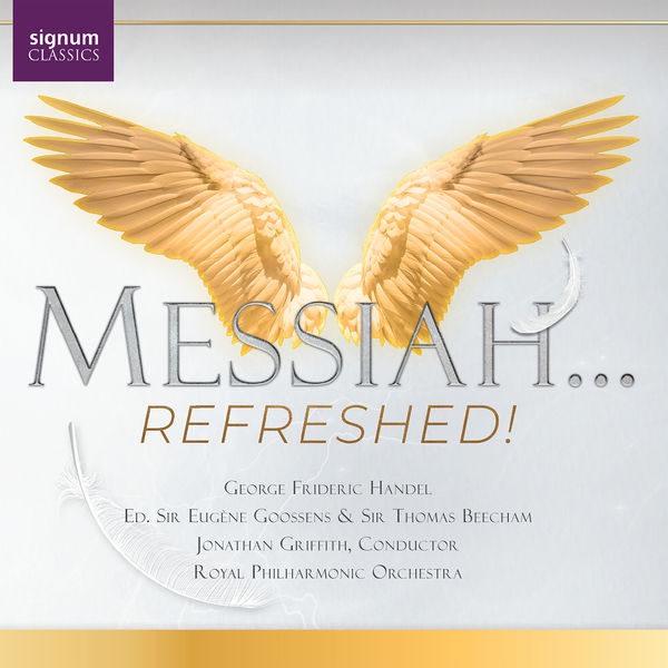Royal Philharmonic Orchestra, Jonathan Griffith - Messiah … Refreshed! (2020) [FLAC 24bit/96kHz]
