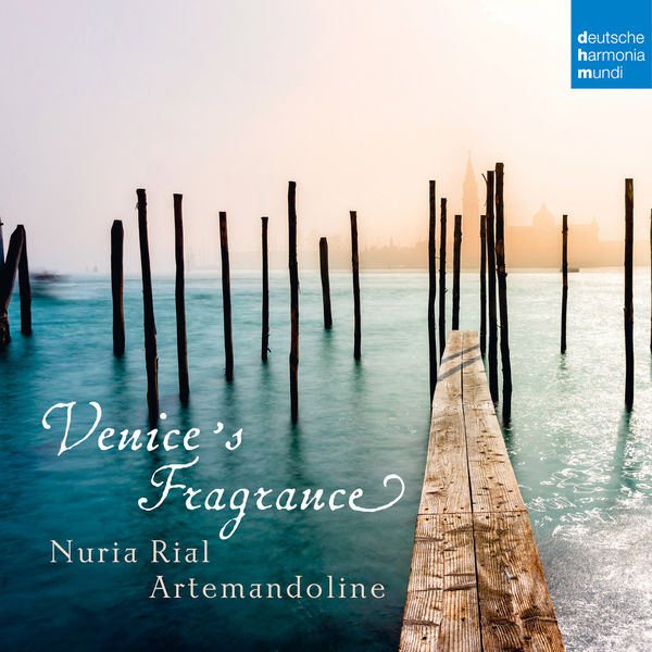 Nuria Rial & Artemandoline - Venice’s Fragrance (2020) [FLAC 24bit/48kHz]