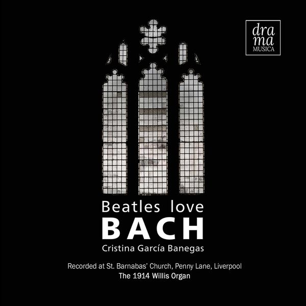Cristina Banegas – Beatles Love Bach (2020) [FLAC 24bit/44,1kHz]