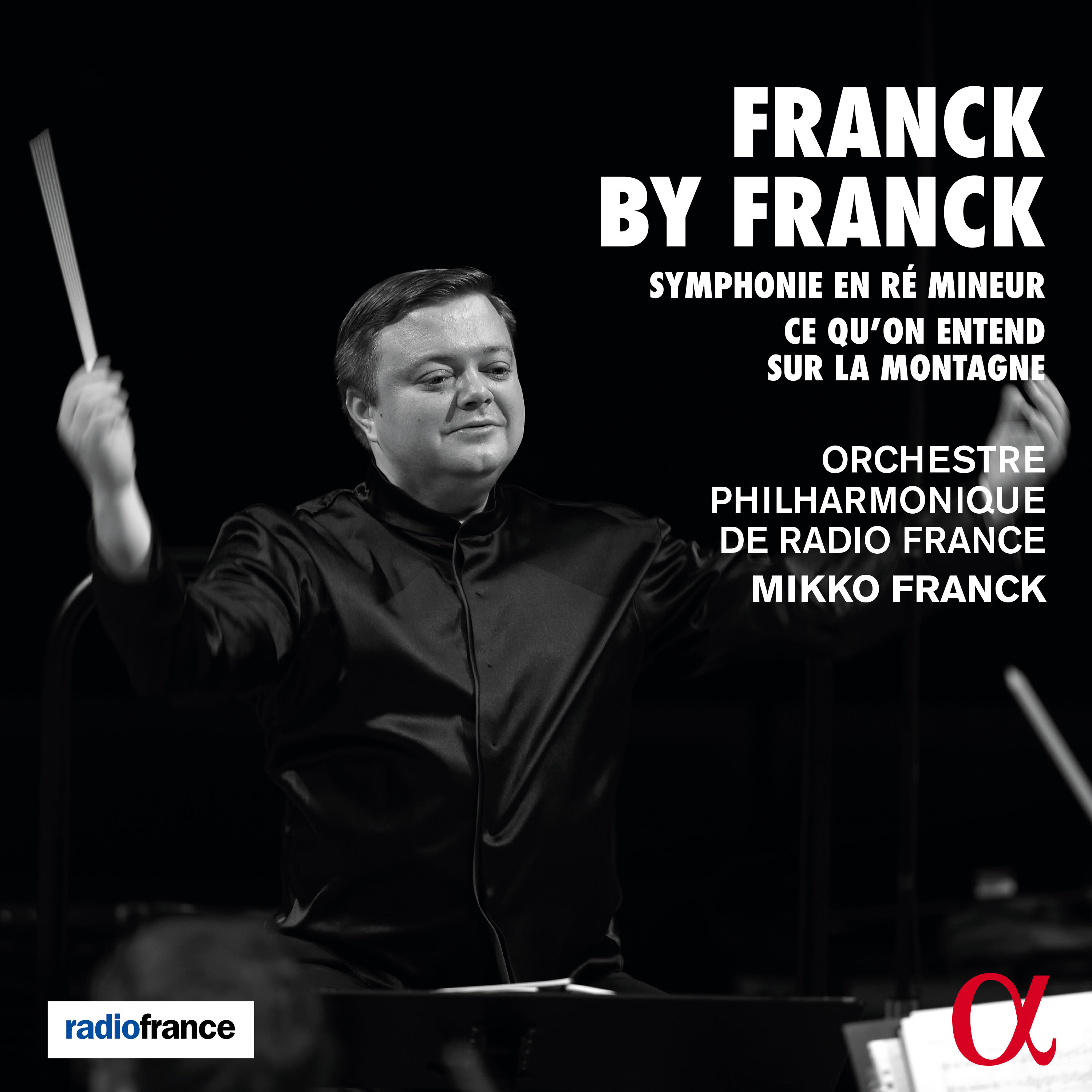 Orchestre Philharmonique de Radio France - Franck by Franck (2020) [FLAC 24bit/48kHz]