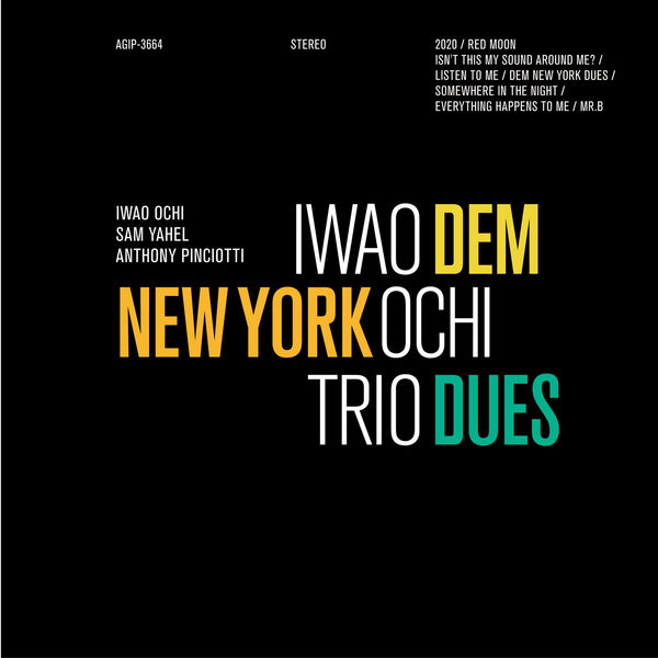 Iwao Ochi – Dem New York Dues (2020) [FLAC 24bit/48kHz]