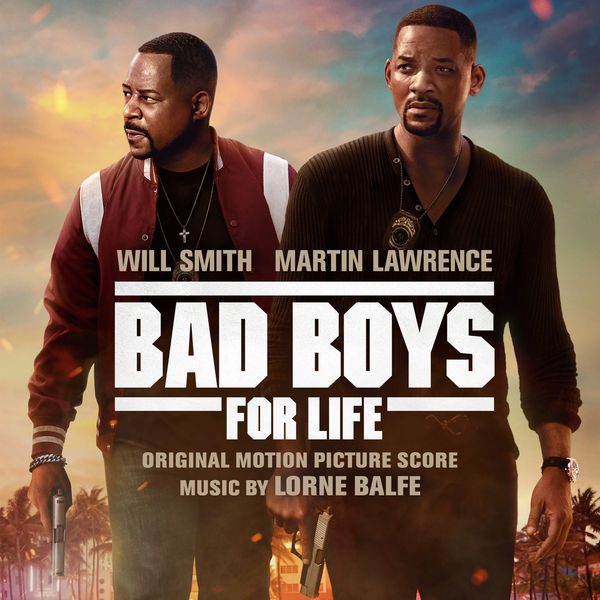 Lorne Balfe – Bad Boys for Life (Original Motion Picture Score) (2020) [FLAC 24bit/48kHz]