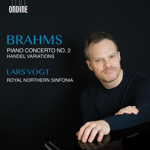 Lars Vogt – Brahms – Piano Concerto No. 2 & Handel Variations (2020) [FLAC 24bit/48kHz]