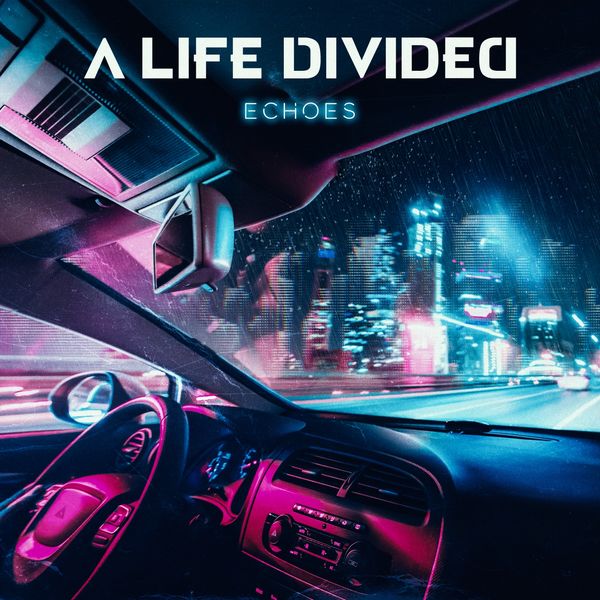 A Life Divided – Echoes (2020) [FLAC 24bit/44,1kHz]