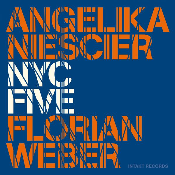 Angelika Niescier & Florian Weber - NYC Five (2016) [FLAC 24bit/44,1kHz]