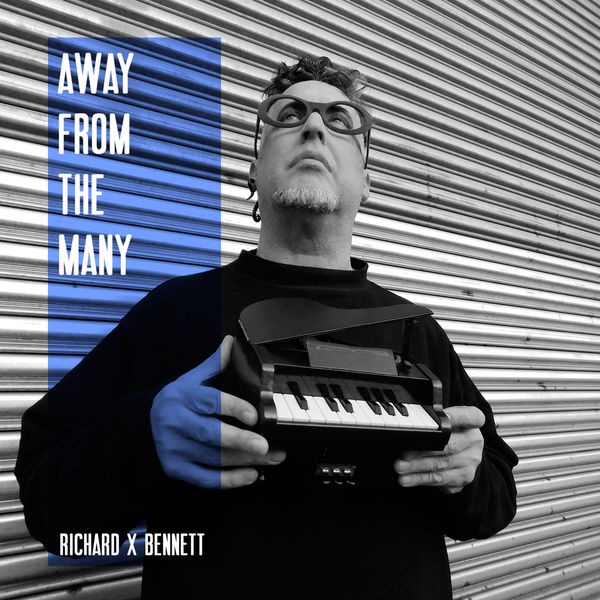 Richard X Bennett - Away From The Many (2018) [FLAC 24bit/48kHz]