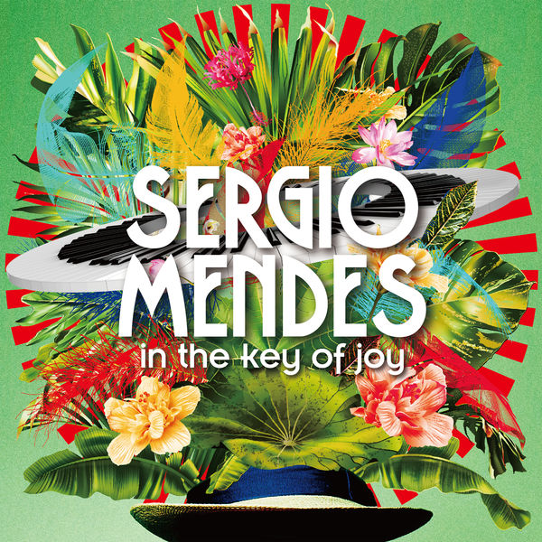 Sergio Mendes – In The Key of Joy (Deluxe Edition) (2020) [FLAC 24bit/44,1kHz]