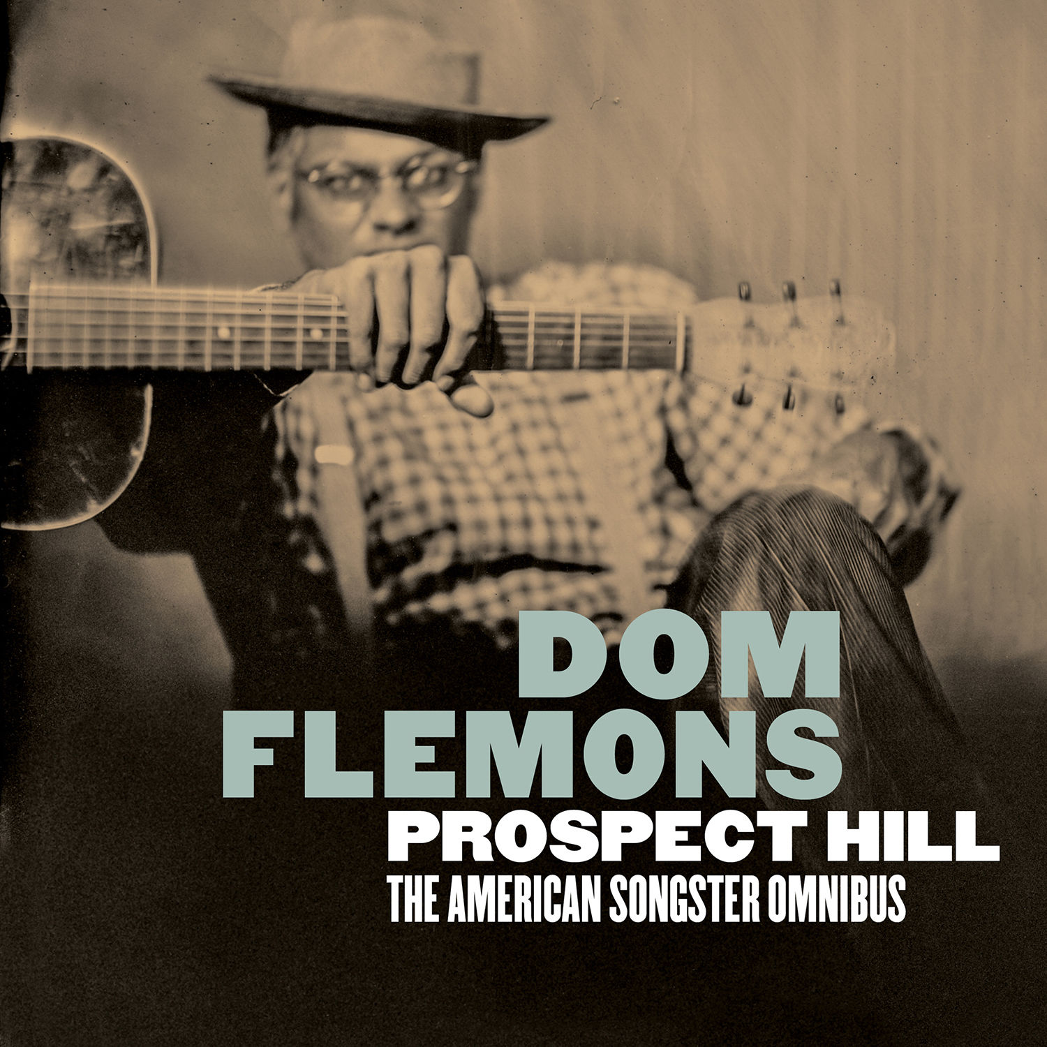 Dom Flemons - Prospect Hill: The American Songster Omnibus (2020) [FLAC 24bit/44,1kHz]