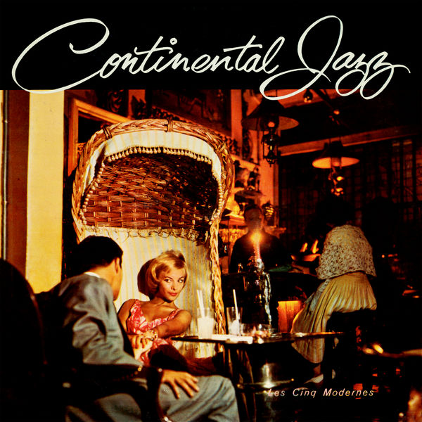 Les Cinq Modernes – Continental Jazz (Remastered from the Original Somerset Tapes) (1960/2019) [FLAC 24bit/96kHz]