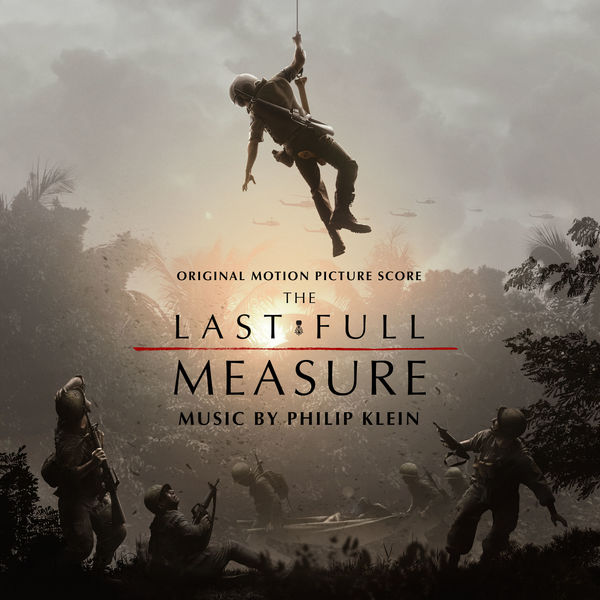 Philip Klein – The Last Full Measure (Original Motion Picture Soundtrack) (2020) [FLAC 24bit/48kHz]