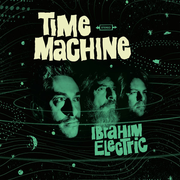 Ibrahim Electric – Time Machine (2020) [FLAC 24bit/96kHz]