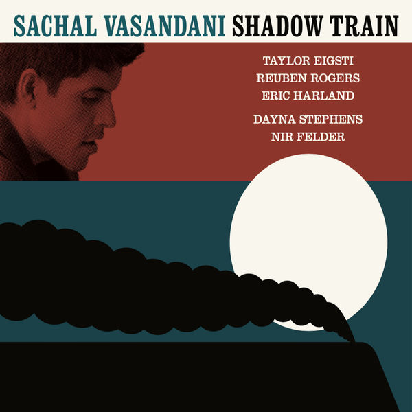Sachal Vasandani - Shadow Train (2018) [FLAC 24bit/48kHz]