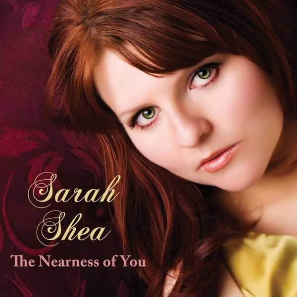 Sarah Shea – The Nearness Of You (2011) [FLAC 24bit/48kHz]