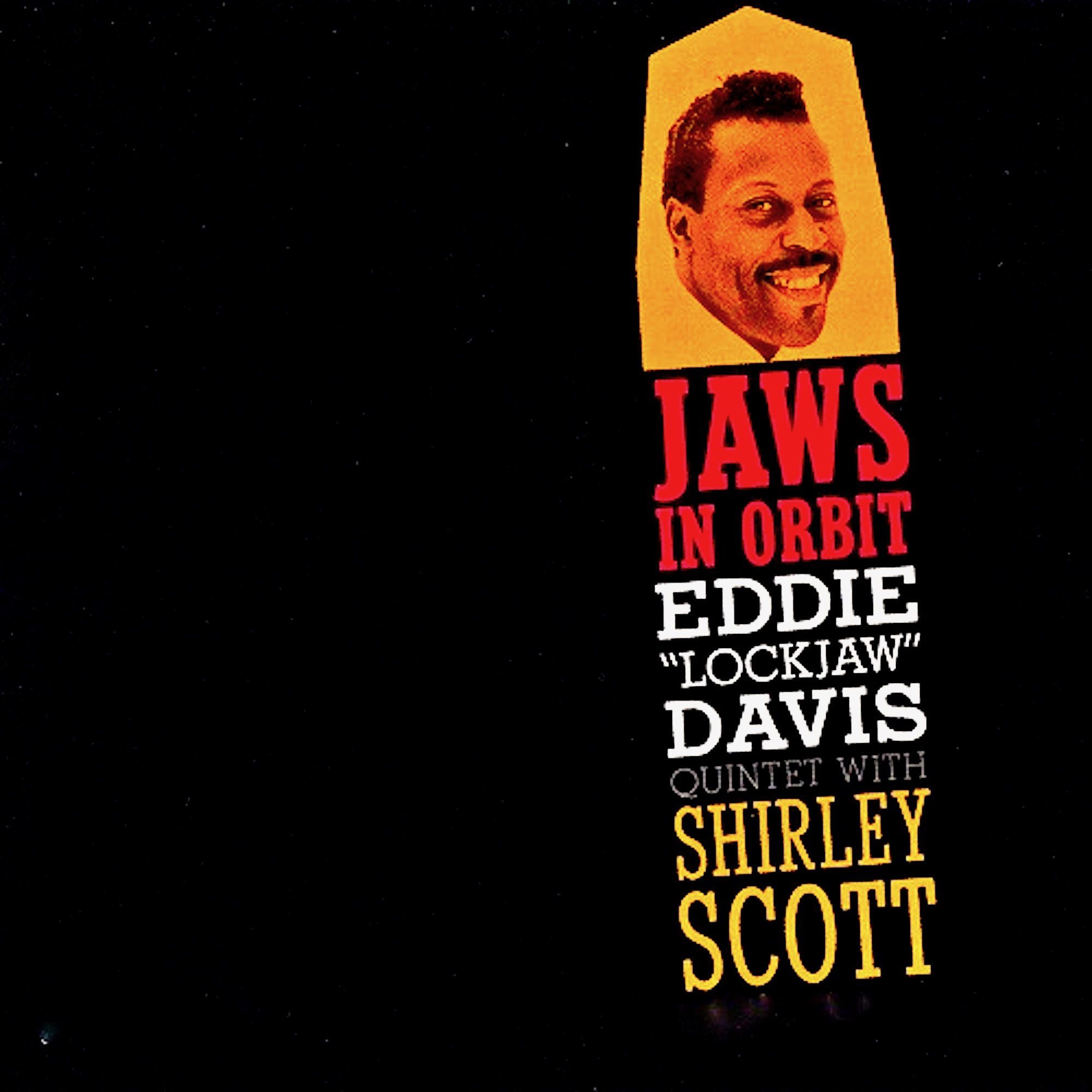 Eddie ‘Lockjaw’ Davis Quintet With Shirley Scott - Jaws In Orbit (1959/2019) [FLAC 24bit/44,1kHz]