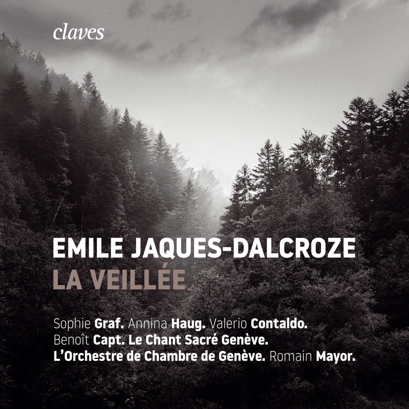 Le Chant Sacre Geneve, Orchestre de Chambre de Geneve & Romain Mayor – Emile Jaques-Dalcroze: La Veillee (2019) [FLAC 24bit/192kHz]