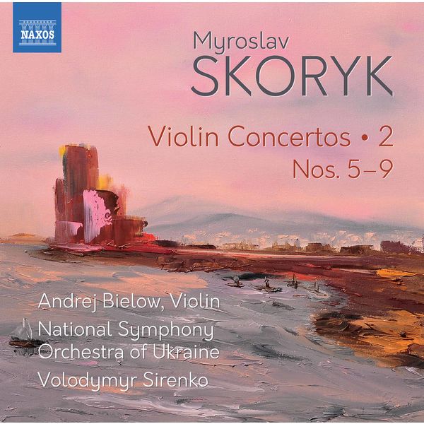 Andrej Bielow - Skoryk: Complete Violin Concertos Vol. 2 (2020) [FLAC 24bit/96kHz]