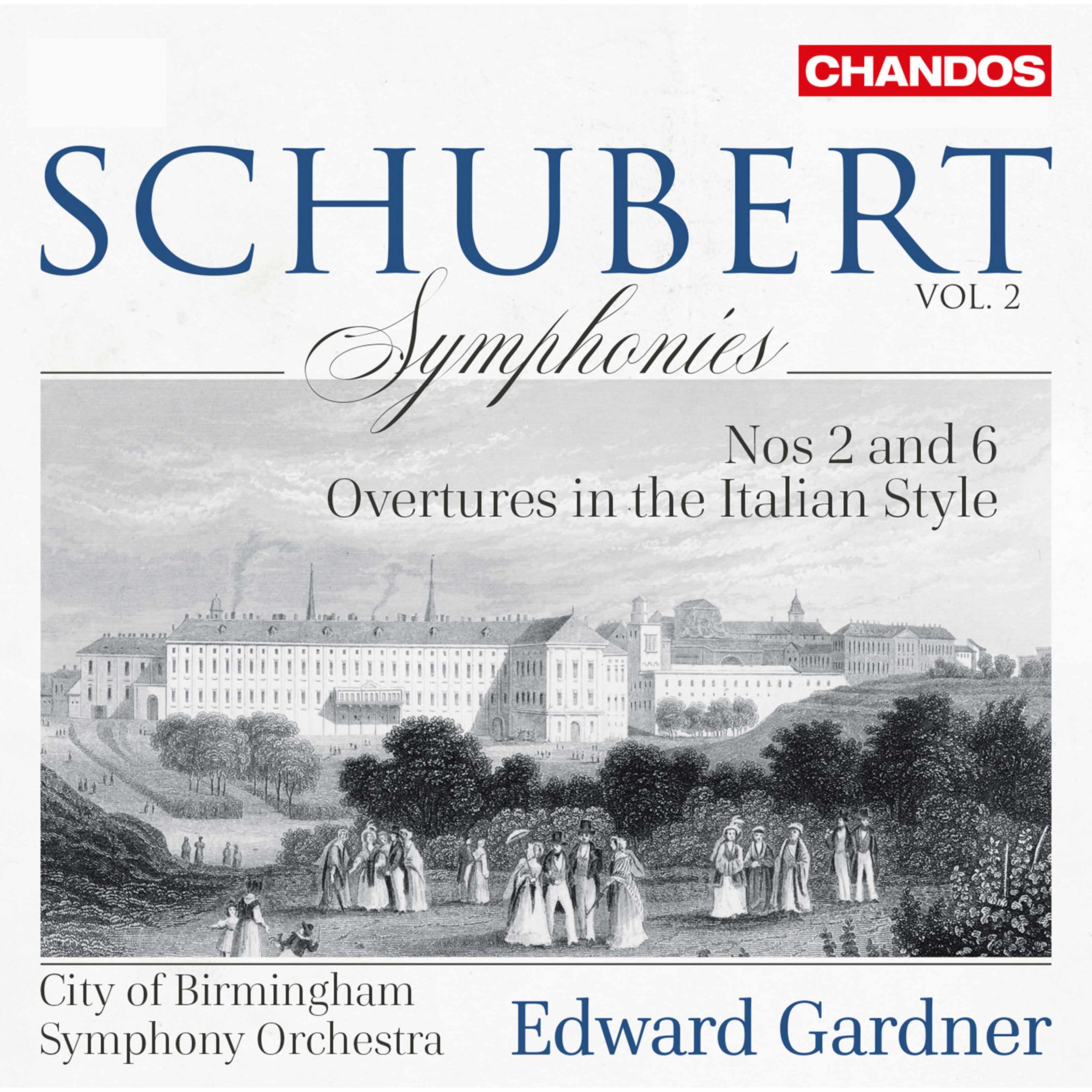 City of Birmingham Symphony Orchestra, Edward Gardner – Schubert: Symphonies, Vol. 2 – Nos. 2 & 6 & Italian Overtures (2020) [FLAC 24bit/96kHz]