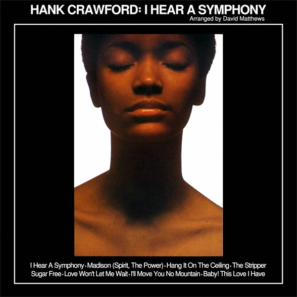 Hank Crawford – I Hear A Symphony (1975/2013) [e-Onkyo DSF DSD64/2.82MHz + FLAC 24bit/88,2kHz]