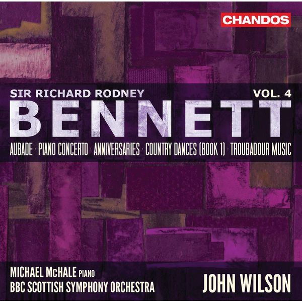 BBC Scottish Symphony Orchestra – Bennett – Orchestral Works, Vol. 4 (2020) [FLAC 24bit/96kHz]