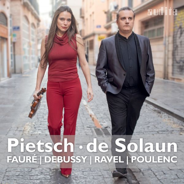 Franziska Pietsch - Fantasque-French Violin Sonatas by Faure, Debussy, Ravel & Poulenc (2020) [FLAC 24bit/96kHz]