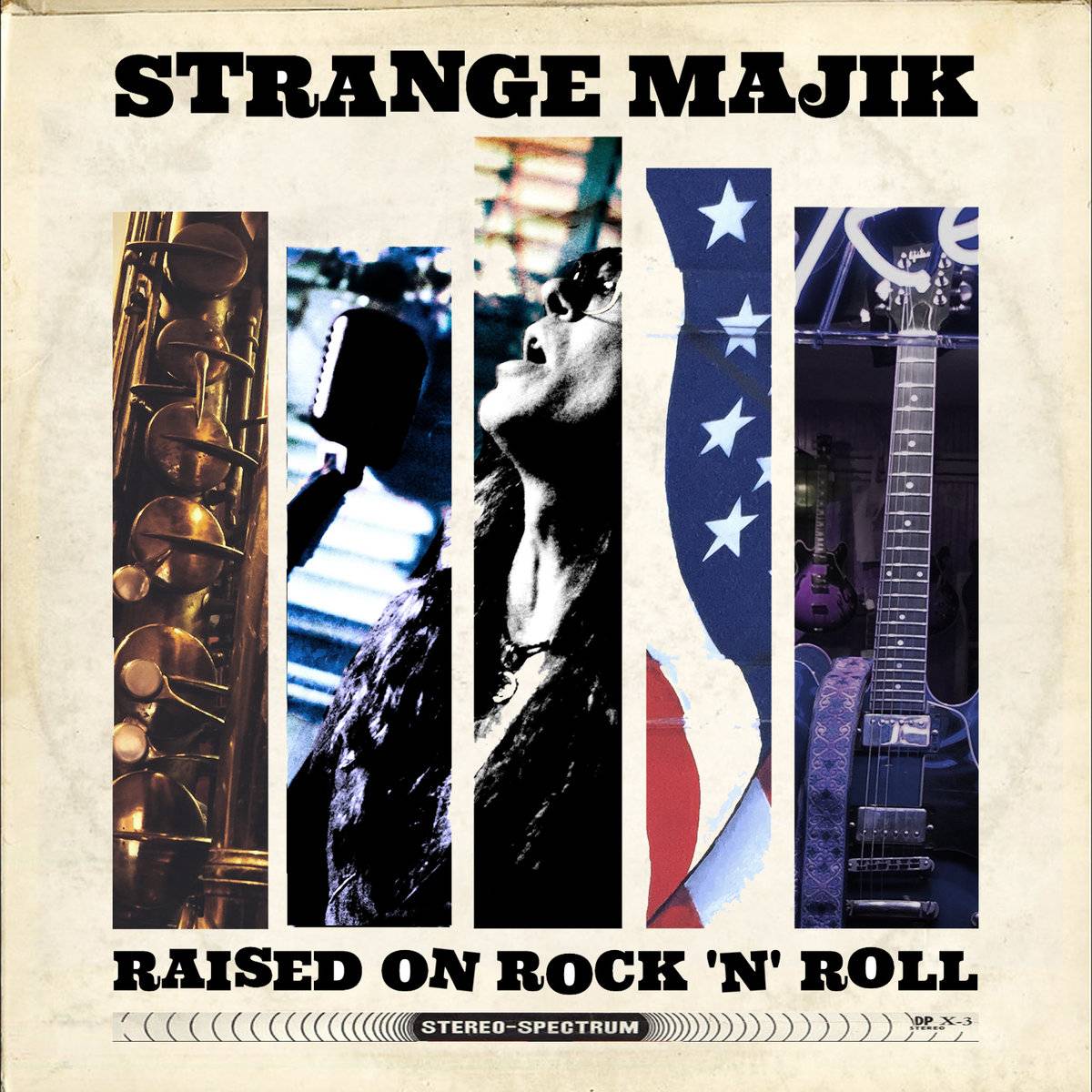 Strange Majik - Raised On Rock ‘N’ Roll (2016) [FLAC 24bit/88,2kHz]