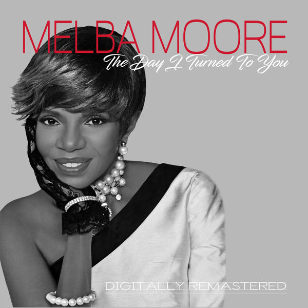 Melba Moore – The Day I Turned To You: Remastered (2019) [FLAC 24bit/48kHz]